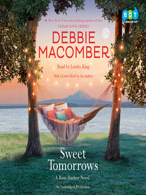 Title details for Sweet Tomorrows by Debbie Macomber - Available